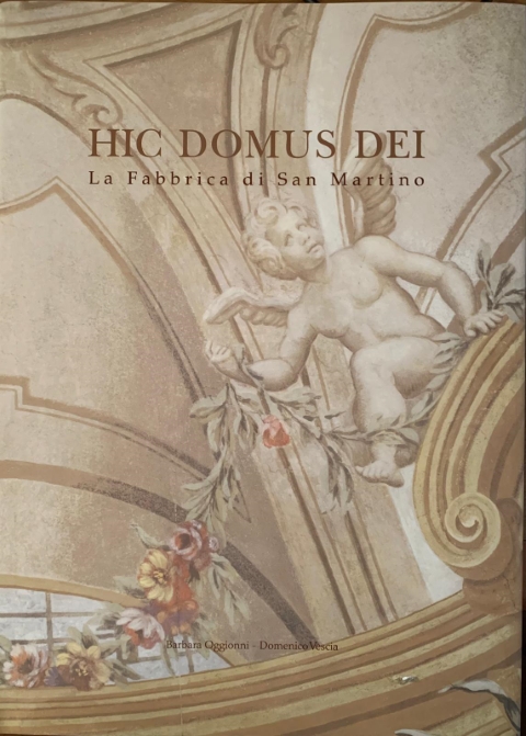 Hic Domus Dei - La Fabbrica di San Martino